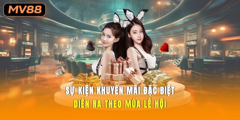 Sự kiện khuyến mãi đặc biệt diễn ra theo mùa lễ hội